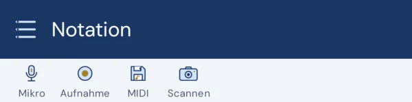 Die Eingangsleiste der App: Mikro, Aufnahme, MIDI und Scannen nebeneinander über dem Notensystem.